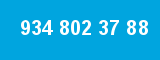 934 802 37 88